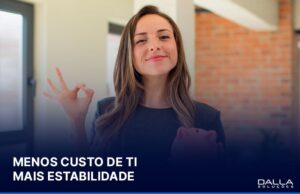 Como reduzir custos de TI sem comprometer a estabilidade dos sistemas