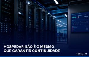 Infraestrutura de TI moderna com servidores e monitoramento em operação contínua, representando a diferença entre hospedagem de sistemas e garantia de continuidade operacional para empresas.